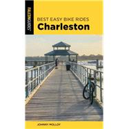 Best Easy Bike Rides Charleston 9781493051199