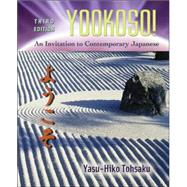 Yookoso! Invitation to Contemporary Japanese Student Edition with Online Learning Center Bind-In Card 9780072971200