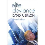 Elite Deviance