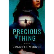 Precious Thing A Novel 9781250041203