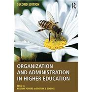 Organization and Administration in Higher Education 9781138641204