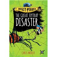 The Great Flytrap Disaster 9781481491204