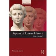 Aspects of Roman History 31 BC-AD 117 9780415611206
