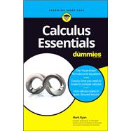 Calculus Essentials for Dummies 9781119591207