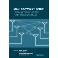Space-Time Wireless Systems: From Array Processing to MIMO Communications