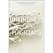 An Unkindness of Magicians 9781481451208