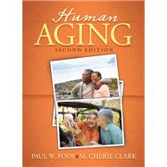 Human Aging- (Value Pack w/MySearchLab)