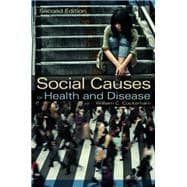 Social Causes of Health and Disease 9780745661209