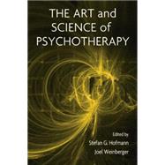 The Art and Science of Psychotherapy 9780415861212