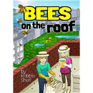 Bees on the Roof 9781943431212