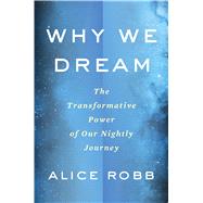 Why We Dream 9780544931213
