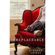 Irreplaceable