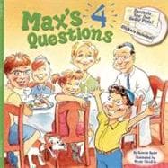 Max's Four Questions