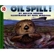 Library Book: Oil Spill! 9780064451215