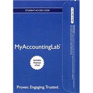 MyAccountingLab with Pearson eText -- Access Card -- for Intermediate Accounting 9780134041216