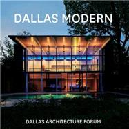 Dallas Modern: Residences 9780991181216