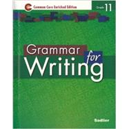 Grammar for Writing ©2014 Enriched Edition Level Green, Grade 11 Student Edition (89514) 9781421711218