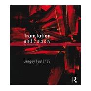 Translation and Society: An Introduction 9780415721219