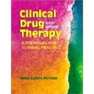 Clinical Drug Therapy : Rationales for Nursing Practice 9780781721219