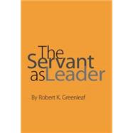 The Servant as Leader 9780982201220