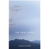 The Gray Earth 9781571311221