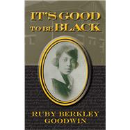 It's Good to Be Black 9780809331222