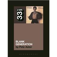 Richard Hell and the Voidoids' Blank Generation 9781623561222