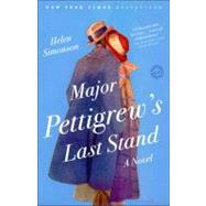 Major Pettigrew's Last Stand 9780812981223