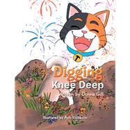 Digging Knee Deep 9781796051223