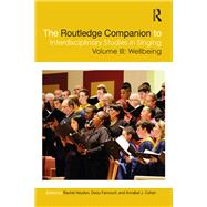 The Routledge Companion to Interdisciplinary Studies in Singing, Volume II: Well-Being 9781138061224