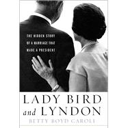 Lady Bird and Lyndon 9781439191224