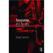 Translation and Society: An Introduction 9780415721226