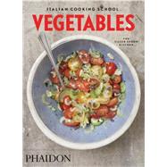 Italian Cooking School: Vegetables 9780714871226