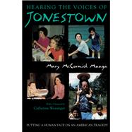 Hearing the Voices of Jonestown 9780815611226