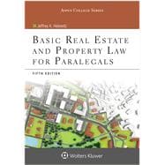 Basic Real Estate and Property Law for Paralegals 9781454851226