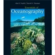 Essentials of Oceanography 9780132401227