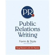 Public Relations Writing: Form & Style, 9th Edition 9781133381228