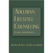 Adlerian Lifestyle Counseling: Practice and Research 9780415861229