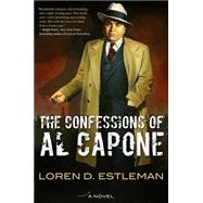The Confessions of Al Capone A Novel 9780765331229