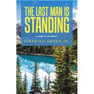 The Last Man Is Standing 9781796091229