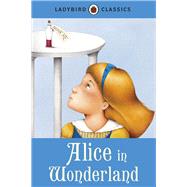 Alice in Wonderland 9781409311232