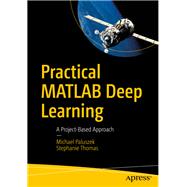 Practical Matlab Deep Learning 9781484251232