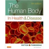 The Human Body in Health and Disease 9780323101233