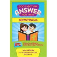 God's Got an Answer for That Devotional 9780736961233