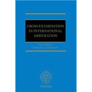 Cross-Examination in International Arbitration 9780199681235