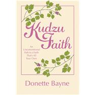 Kudzu Faith 9781973681236