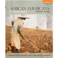 African Americans A Concise History, Combined Plus NEW MyHistoryLab with eText -- Access Card Package 9780205971237