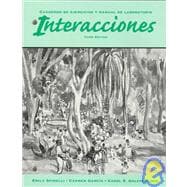 Cuaderno De Ejercicios/Manual De Laboratorio to Accompany Interacciones