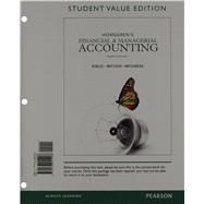 Horngren's Financial & Managerial Accounting, Student Value Edition and NEW MyAccountingLab with Pearson eText -- Access Card Package 9780133451238