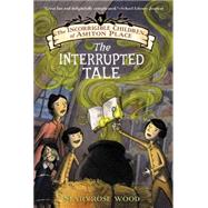 The Interrupted Tale 9780061791239